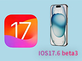 iOS 17.6beta3评测结果_iOS 17.6beta3值得升级！